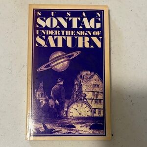 🪐🚺Susan Sontag "Under the Sign of Saturn" - Paperback 1981